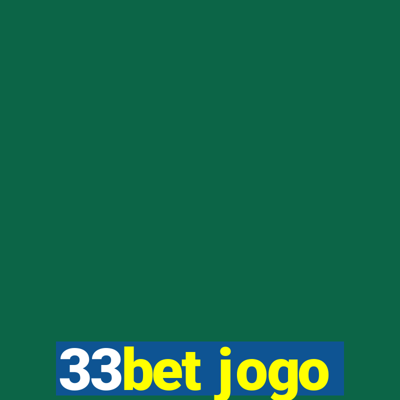 33bet jogo